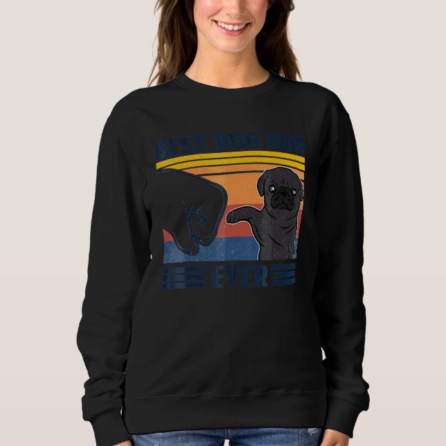 Sudadera Mejor Mamá Pug Que Jamás Madres De Perro (Anverso)