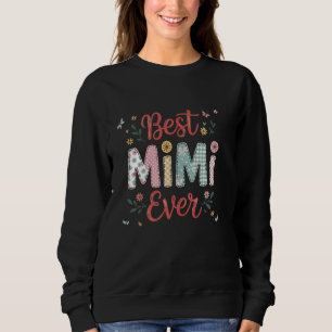 Sudadera Mejor Mimi Ever Girly Floral Sopla Familia Amor Gr