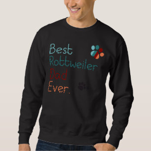 Sudadera Mejor Padre Rottweiler Que Te Amo Rottweiler Para