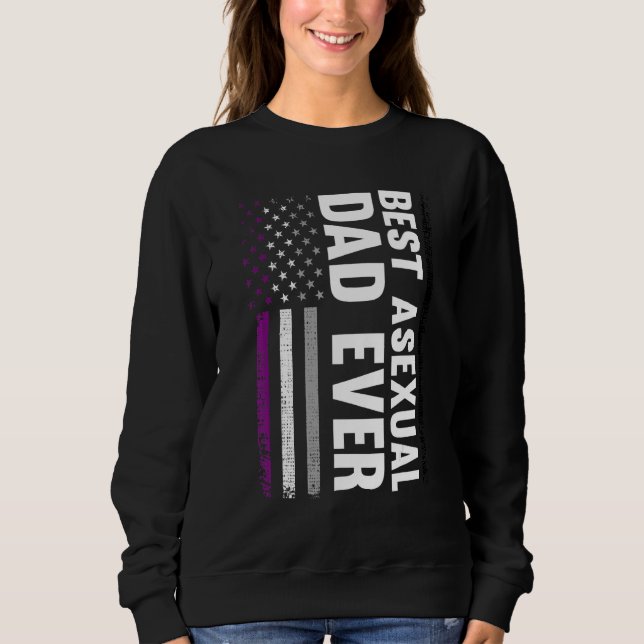 Sudadera Mejor Papá Asexual Nunca Mes De Orgullo Csd (Anverso)
