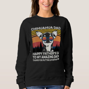 Sudadera Mejor Papá Chihuahua Que Nunca Te Agradeciera.