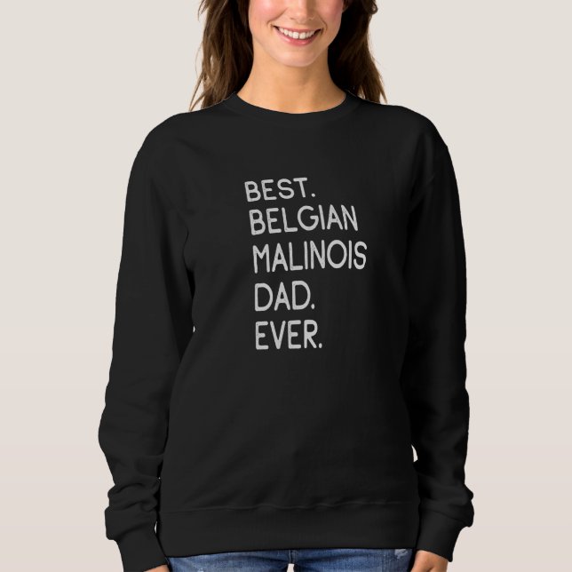 Sudadera Mejor papá de Malinois belga de todos (Anverso)