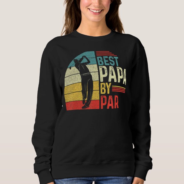 Sudadera Mejor Papá De Par Daddy Padre Day Golf (Anverso)
