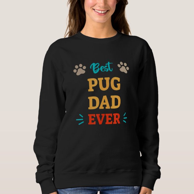 Sudadera Mejor papá de perro pug de todos (Anverso)