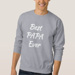 Sudadera Mejor Papá del Mundo - Idea de regalo: