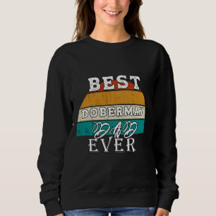 Sudadera Mejor Papá Doberman Nunca 95