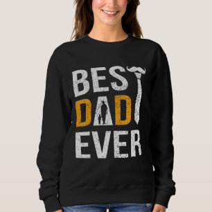 Sudadera Mejor Papá Nunca Tee