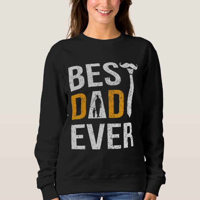 Sudadera Mejor Papá Nunca Tee (Anverso)