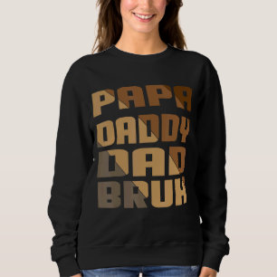 Sudadera Mejor Papá Papá Papá Papá Bruh Día del Padre