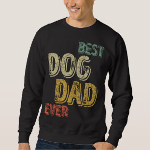 Sudadera Mejor Papá Perro Amor Animal Divertido Perro Amant