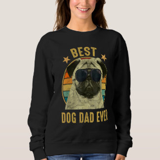 Sudadera Mejor Papá Perro Nunca Pug Fatheru2019s Día Pug Vi