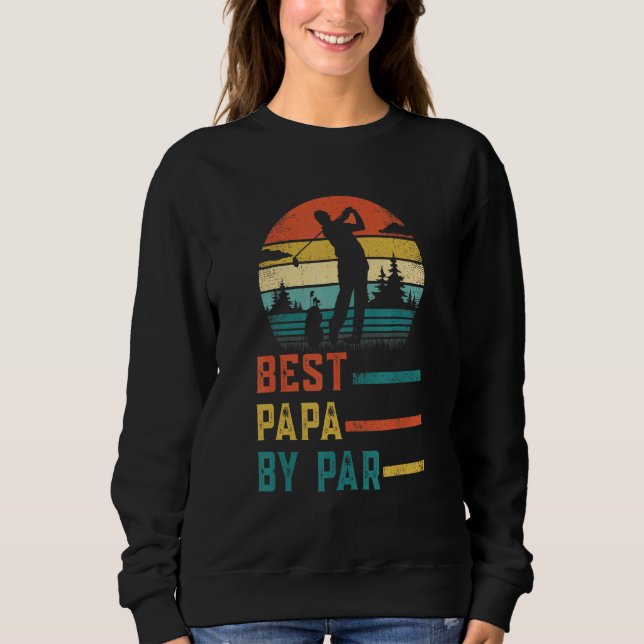 Sudadera Mejor Papa por el Día del Padre Par Golf Dad Golfe (Anverso)