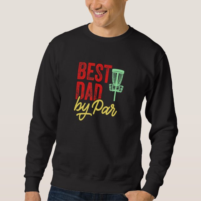 Sudadera Mejor Papá Por Par Disk Golf Frisbee Frolf (Anverso)