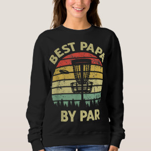 Sudadera Mejor Papa Por Par Disk Golf Golfer Player Funny F