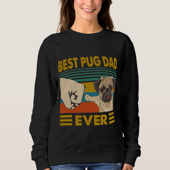 Sudadera Mejor Papá Pug Siempre Funny Dueño De Perro Pug Cl (Anverso)