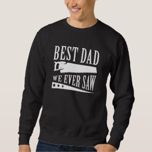 Sudadera Mejor Papá que Jamás Hayamos Visto