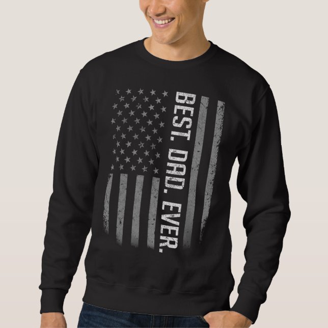 Sudadera Mejor Papá Que Nunca Estados Unidos Bandera Para P (Anverso)