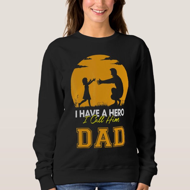 Sudadera Mejor Papá Que Tengo Un Héroe Que Llamo Papá (Anverso)