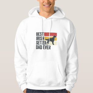 Sudadera Mejor papá Setter Irlandés de todos los tiempos di