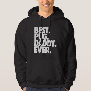 Sudadera Mejor Papi Pug - Regalo de padre de perro pug clás