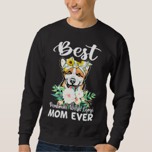 Sudadera Mejor Pembroke Welsh Corgi Mom Ever Floral