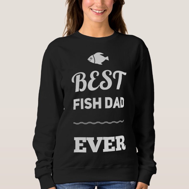 Sudadera Mejor Pescado Padre Pescado Conservando Acuario Ac (Anverso)