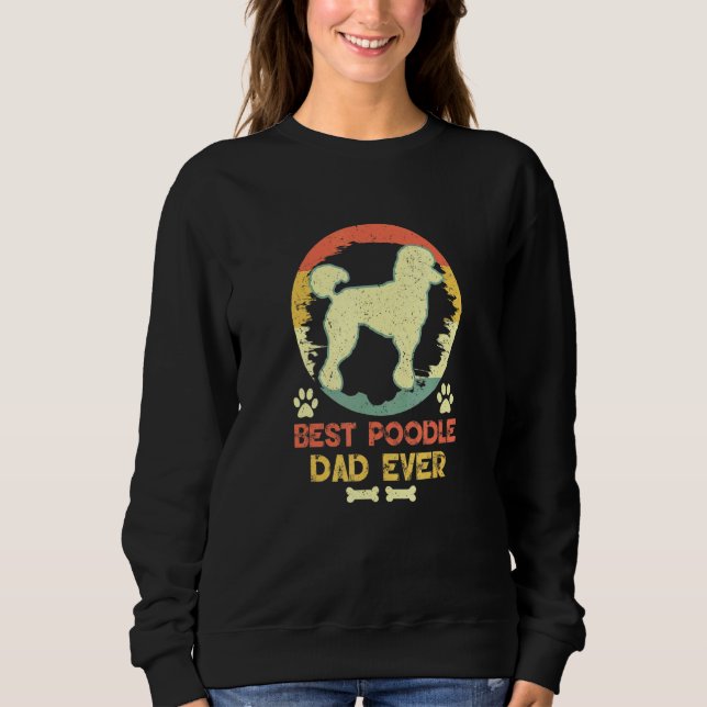 Sudadera Mejor Poodle de Papa nunca antes de moda (Anverso)