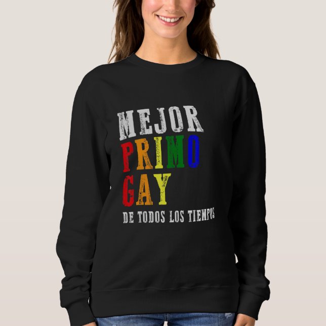 Sudadera Mejor Primo Gay De Todos Los Tiempos Lgbt Q Orde L (Anverso)