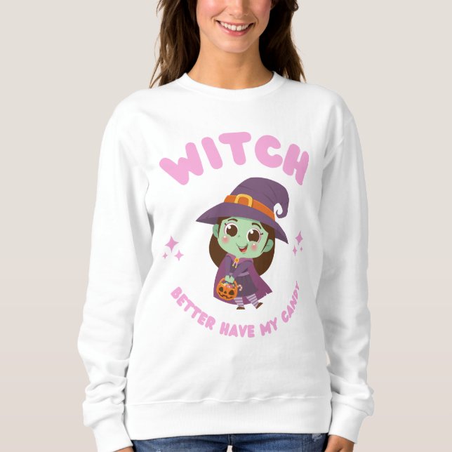 Sudadera Mejor Que La Bruja Tenga Mi Vela (Anverso)