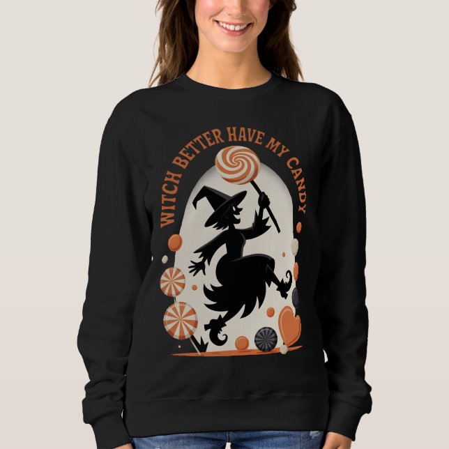 Sudadera Mejor Que Mi Candy Funny Halloween (Anverso)