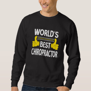 Sudadera Mejor Quiropráctico del mundo en profesión de carg