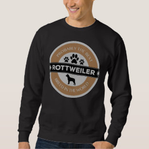 Sudadera Mejor Raza De Perro Rottweiler