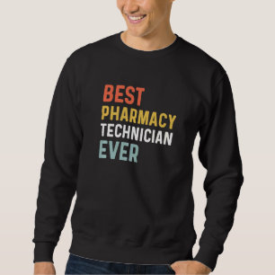 Sudadera Mejor Tecnología de Farmacia Cada Año Humor Semana