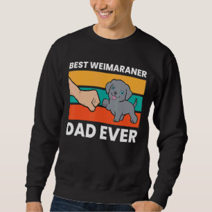 Sudadera Mejor Weimaraner Dad Mascota Weimaraner Dog