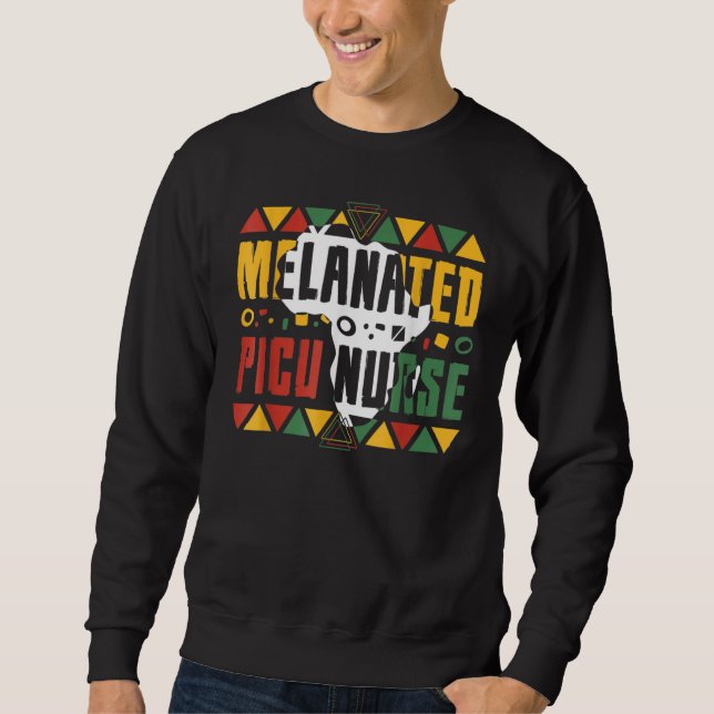 Sudadera Melanated PICU Nurse Black History Month Afro Amer (Anverso)