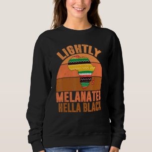 Sudadera Melanin Afri Melanin Lightly Hella Black History