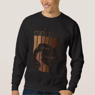 Sudadera Melanin Every Shade Sacude La Fuerte Afroamericana