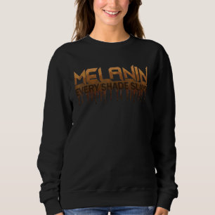 Sudadera Melanin Every Shade Says Love Your Skepin Black Pr