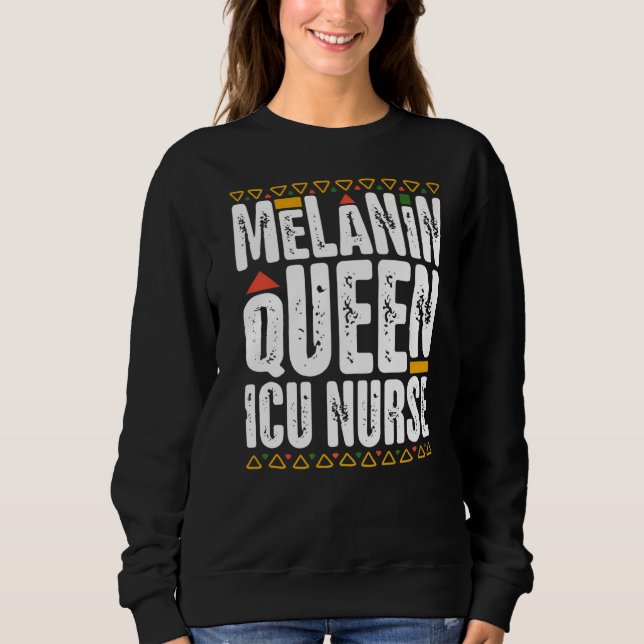 Sudadera Melanin Queen ICU Enfermera historia negra intensi (Anverso)