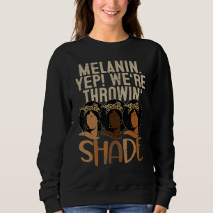 Sudadera Melanina Estamos Lanzando Sombra Orgullo Negro Afr