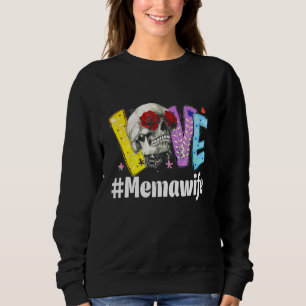 Sudadera Memaw Life Love Grandma Skull Rosa Día de la Madre