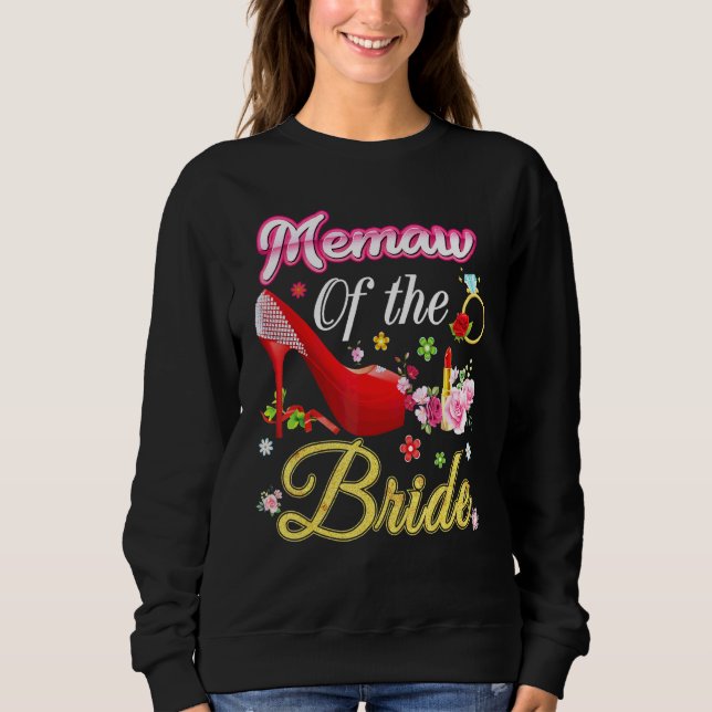 Sudadera Memaw Of Bride Feliz Boda Flor Zapato Rosa (Anverso)