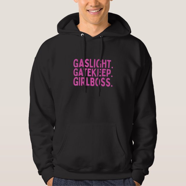 Sudadera Meme 1 de Gatelight Gatekeep Girlmaster (Anverso)