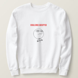 Sudadera Meme aceptado por desafío