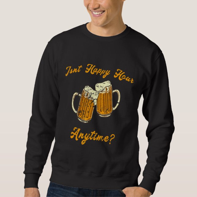Sudadera Meme Beer Wine Mega Pint no es Happy Hour en cualq (Anverso)