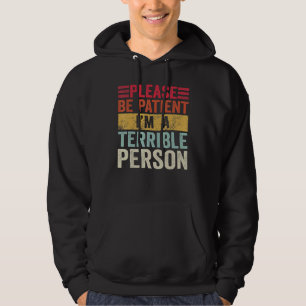 Sudadera Meme Chiste Por Favor Sé Paciente Soy Una Persona