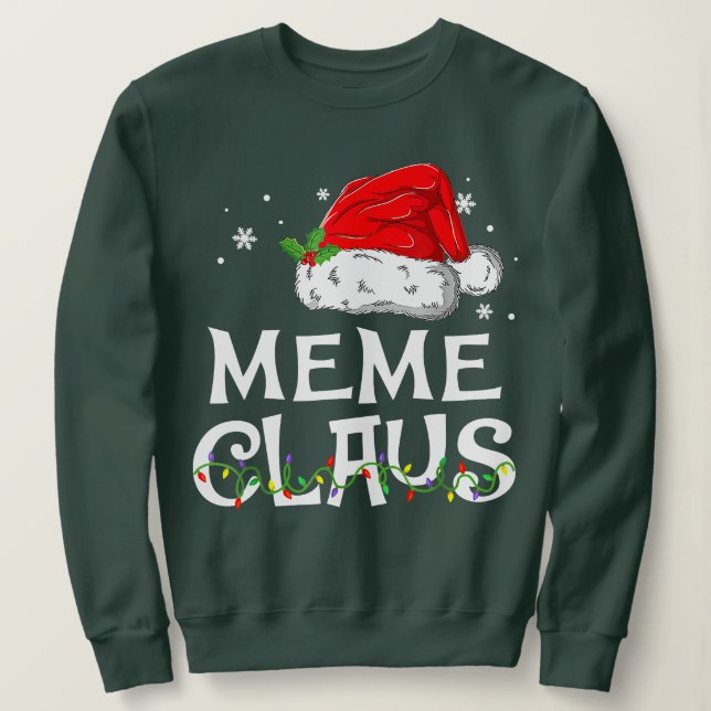 Sudadera Meme Claus Santa Funny Navidades Pajama Mateo F (Anverso del diseño)