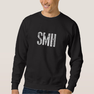 Sudadera Meme de argot de Internet SMH