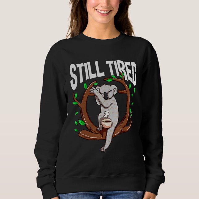 Sudadera Meme de café espantoso durmiendo Koala Java calien (Anverso)