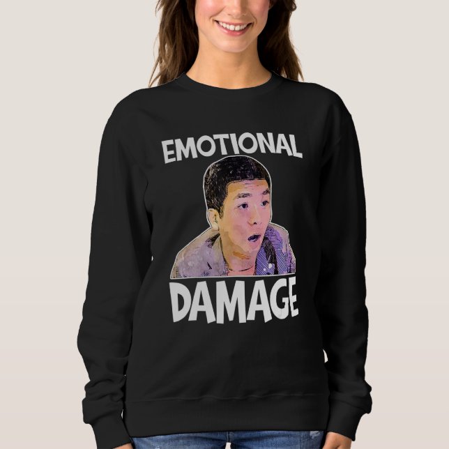Sudadera Meme de daño emocional Cute Cita graciosa (Anverso)
